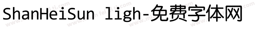 ShanHeiSun ligh字体转换